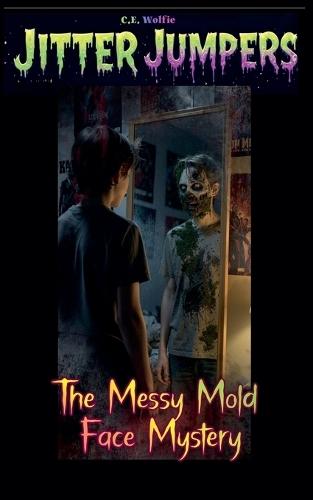 The Messy Mold Face Mystery