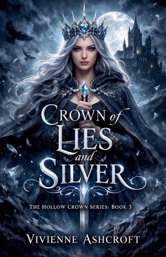 Crown of Lies and Silver