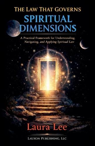 The Law That Governs Spiritual Dimensions