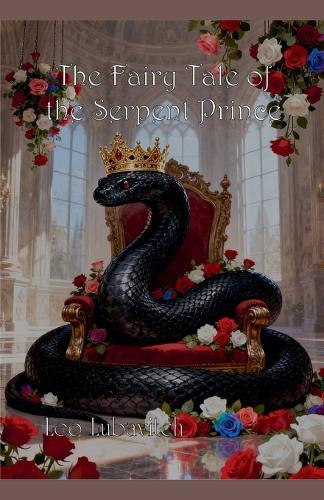 The Fairy Tale of the Serpent Prince