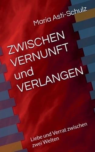 Zwischen VERNUNFT und VERLANGEN