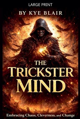 The Trickster Mind