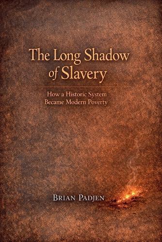 The Long Shadow of Slavery