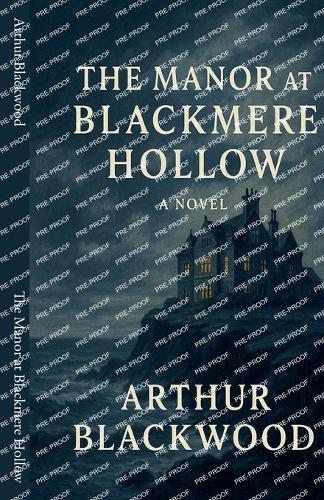 The Manor at Blackmere Hollow