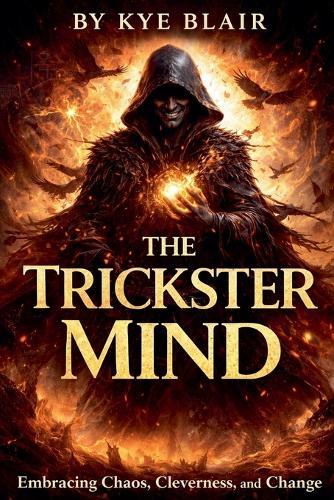 The Trickster Mind