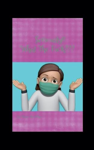 Seriously!!!What The Fuck