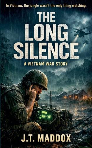 The Long Silence: A Vietnam War Story