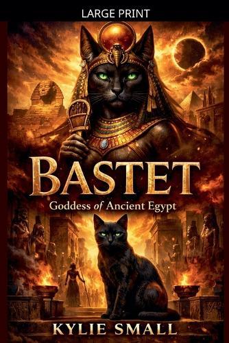 Bastet: Goddess of Ancient Egypt