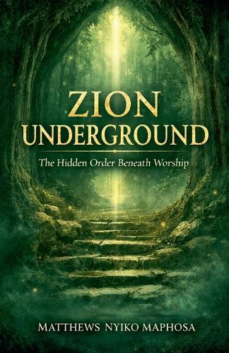 Zion Underground: The Hidden Order Beneath Worship