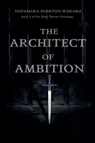 The Architect Of Ambition