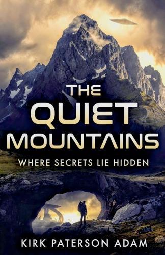 The Quiet Mountains