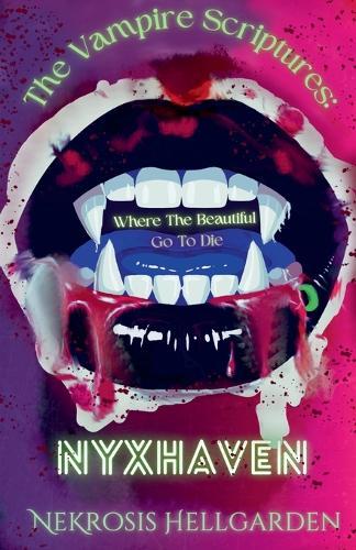 The Vampire Scriptures: Nyxhaven