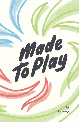 Made to Play