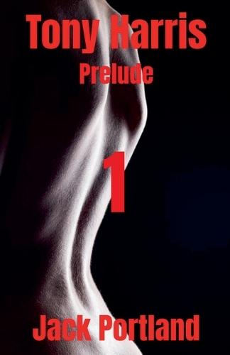 Tony Harris Prelude: Book 1