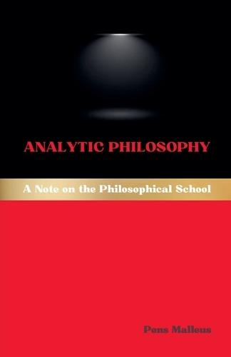 Analytic Philosophy: A Note on the Philosophical School