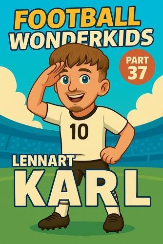 Football Wonderkids: Lennart Karl