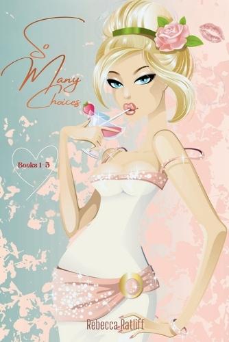 So Many Choices books 1-5
