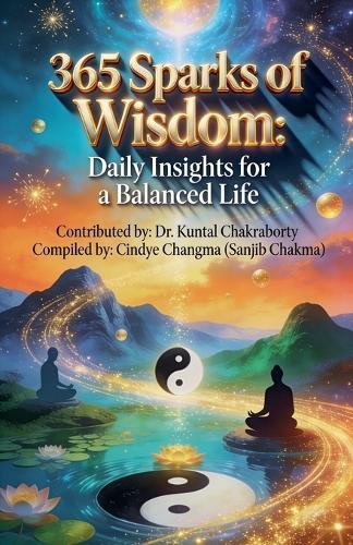 365 Sparks of Wisdom: Daily Insights for a Balanced Life