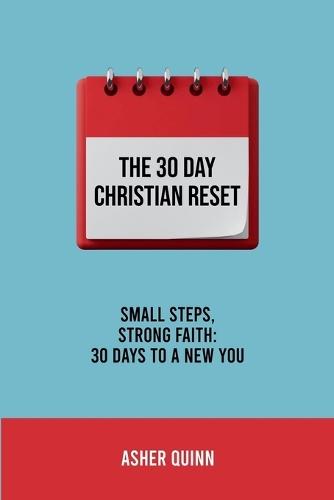 The 30 Day Christian Reset