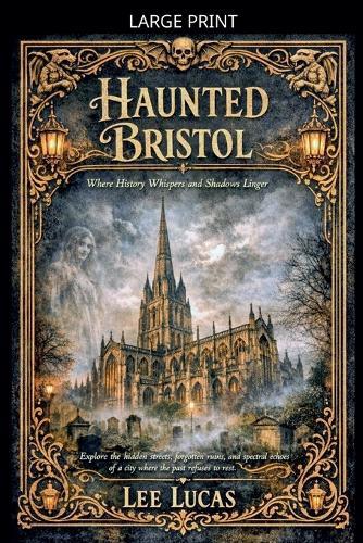 Haunted Bristol