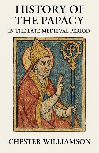 History of the Papacy in the Late Medieval Period