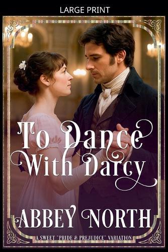 To Dance With Darcy
