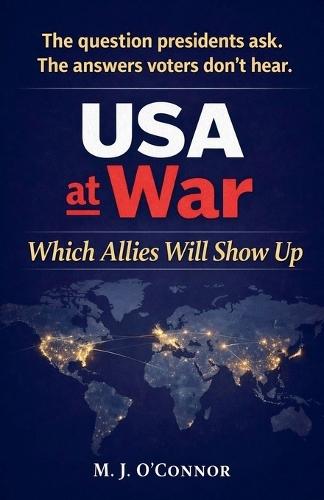 USA at War: Which Allies Will Show Up