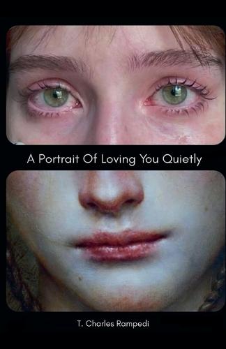 A Portrait Of Loving You Quietly