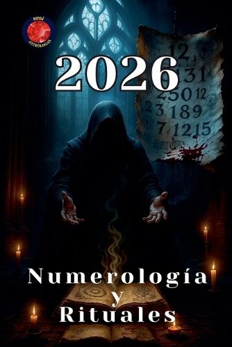 Numerología y Rituales 2026