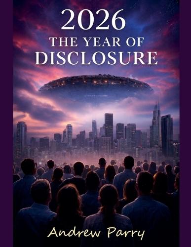 2026 The Year of Disclosure