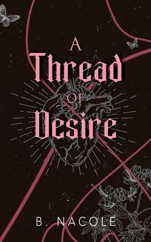 A Thread of Desire