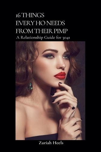 16 Things Every Ho Needs from their Pimp
