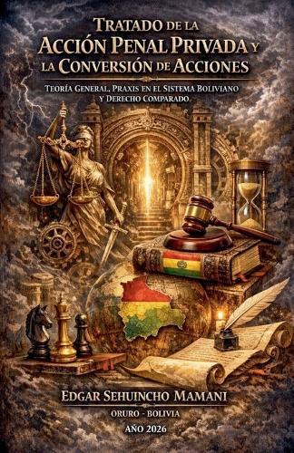 Tratado de la Acción Penal Privada y la Conversión de Acciones