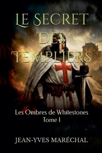 Le Secret des Templiers