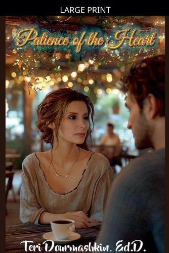 Patience of the Heart