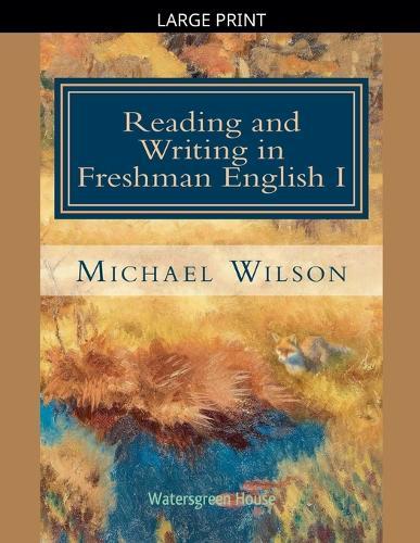 Reading and Writing in Freshman English I