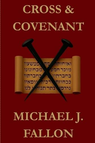Cross & Covenant