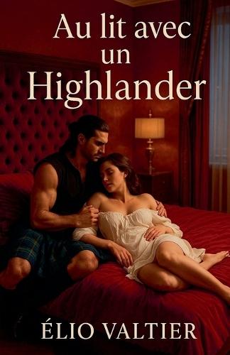 au lit avec un Hihglander