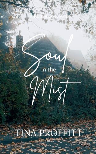 Soul in the Mist