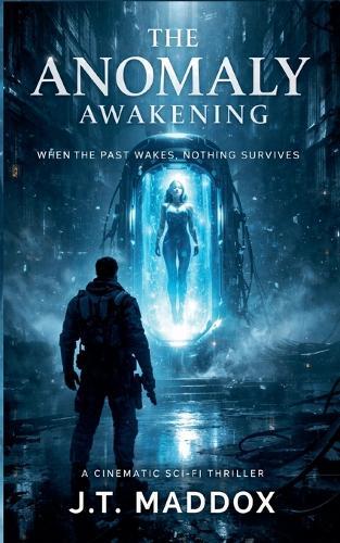 The Anomaly: Awakening