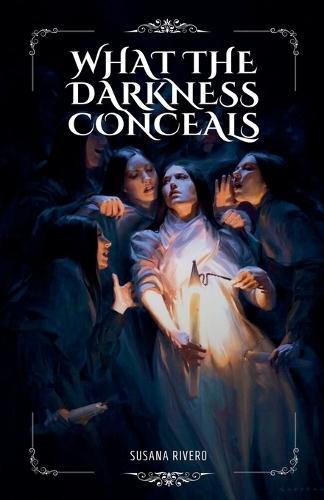 What The Darkness Conceals