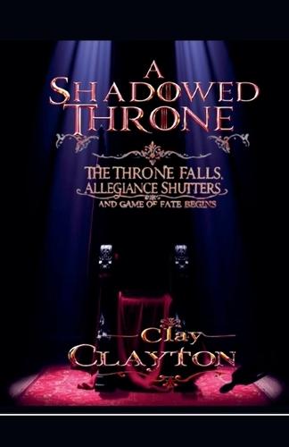 A Shadowed Throne