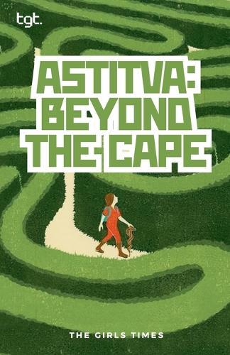Astitva: Beyond the Cape