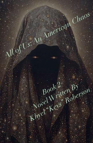 All of Us: An American Chaos