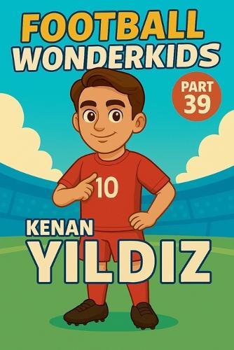 Football Wonderkids: Kenan Yildiz