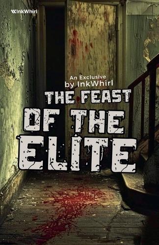 The Feast of the Elite