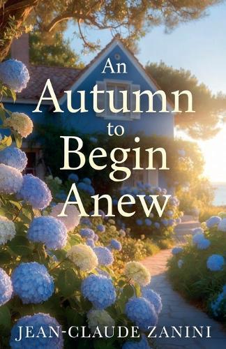 An Autumn to Begin Again