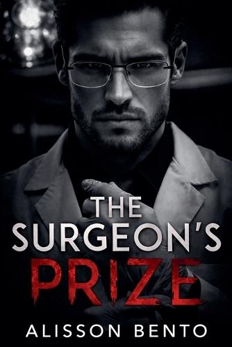 The Surgeon's Prize