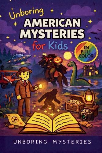 Unboring American Mysteries for Kids