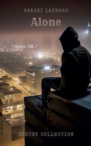 Alone: Poetry Collection